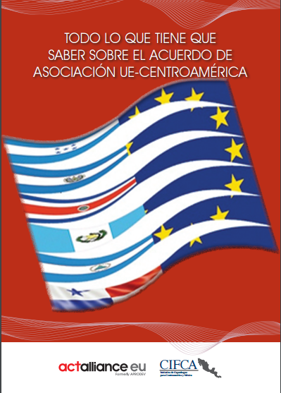 Todo lo que tiene que saber sobre el Acuerdo de Asociación UE-Centroamérica