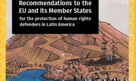 Recommendations to the EU and its Member States for the protection of human rights defenders in Latin America