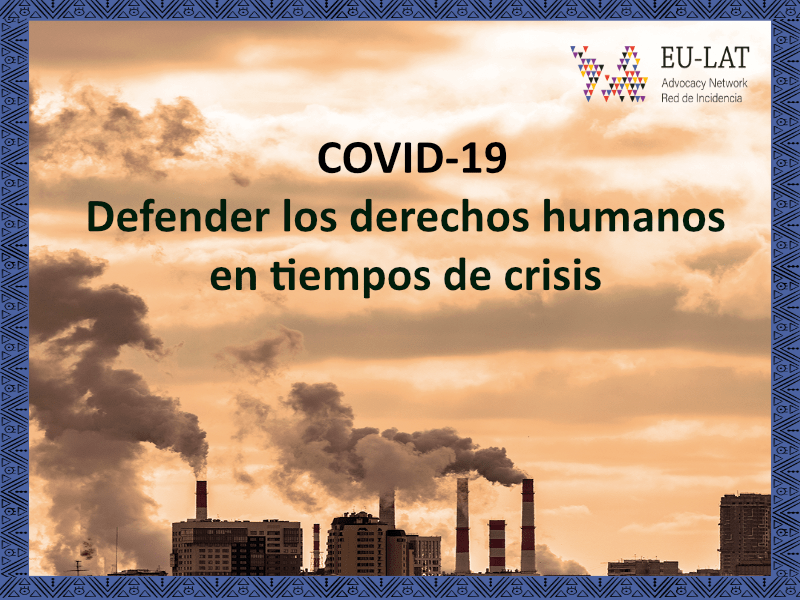 Comunicado de la Red EU-LAT sobre COVID-19: defender los derechos humanos en tiempos de crisis