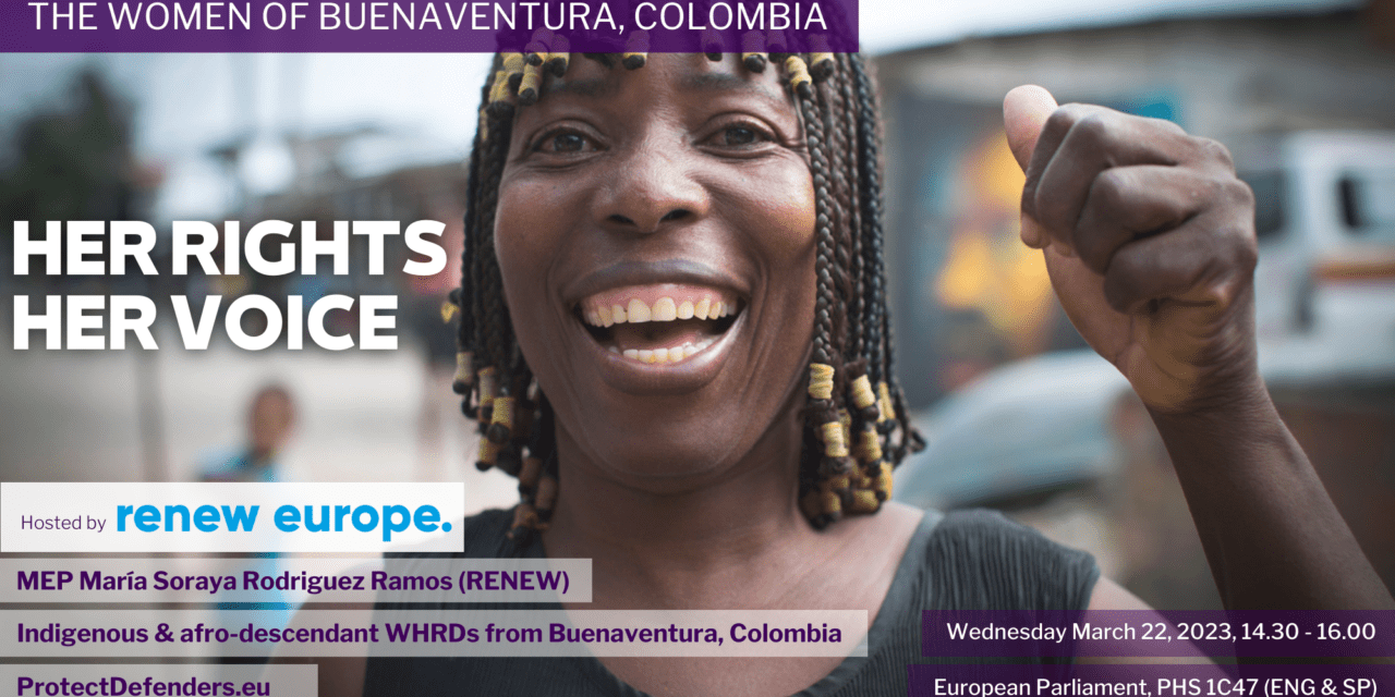 Evento: Her Rights, Her Voice. Mujeres Defensoras de América Latina – el caso de Buenaventura, Colombia