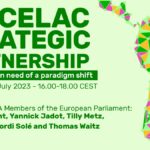 Asociación Estratégica UE-CELAC: una cooperación que necesita un cambio de paradigma