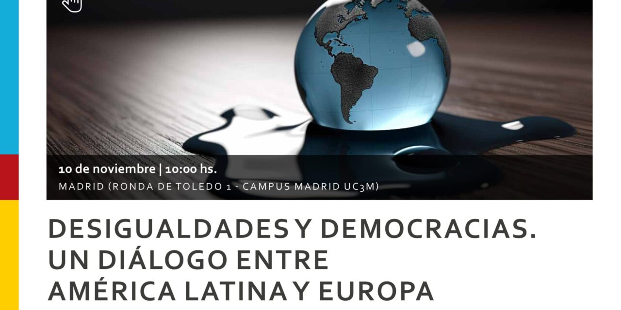 Event: International Seminar “Inequalities and Democracies. A dialogue between Latin America and Europe”